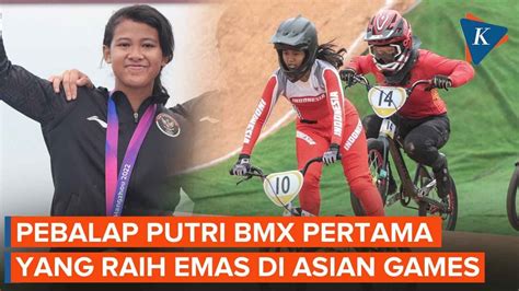 Amellya Nur Sifa Atlet BMX Yang Sumbang Emas Ke 4 Indonesia Di Asian