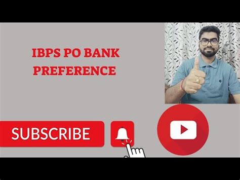 BANK PREFERENCE OF IBPS PO YouTube