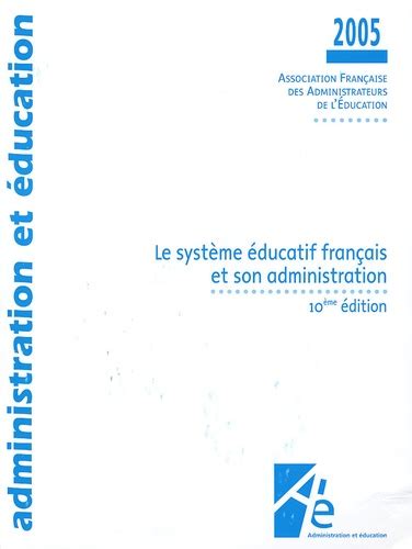 Le Syst Me Ducatif Fran Ais Et Son Administration De Afae Livre