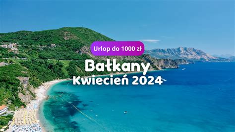 Wakacje za mniej niż 1000 zł od osoby z przelotem w kwietniu 2024