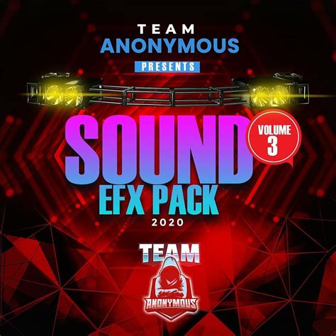 Team Anonymous Sound Efx Pack Vol 3 EFX 2020