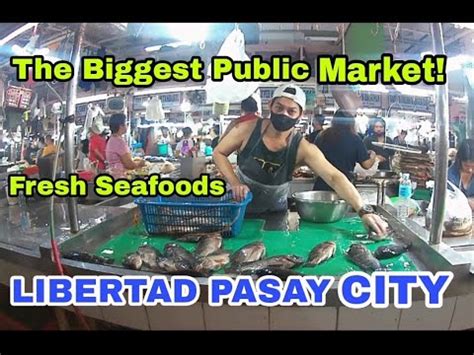 The Biggest Public Market LIBERTAD PASAY CITY Philippines Cheap