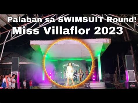 Palaban Mga KANDIDATA Sa SWIMSUIT Sa MISS VILLAFLOR 2023 YouTube