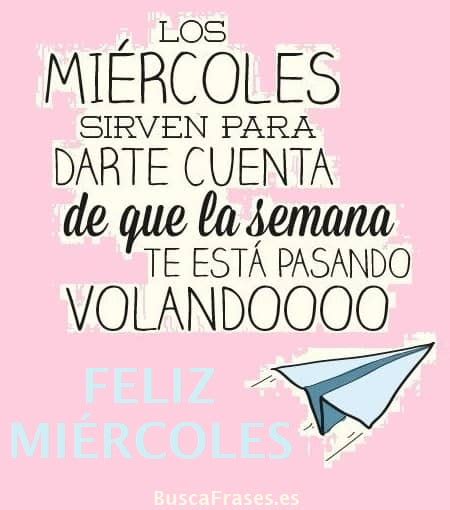 Frases de FELIZ MIÉRCOLES Buscafrases es