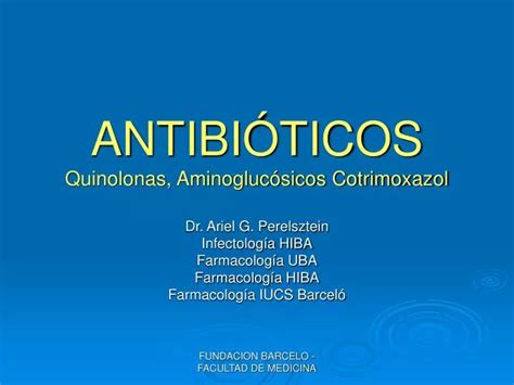 PPT ANTIBIÓTICOS Quinolonas Aminoglucósicos Cotrimoxazol PowerPoint