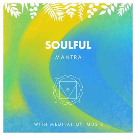 Zzz Soulful Mantra With Meditation Music Zzz Album By Meditation