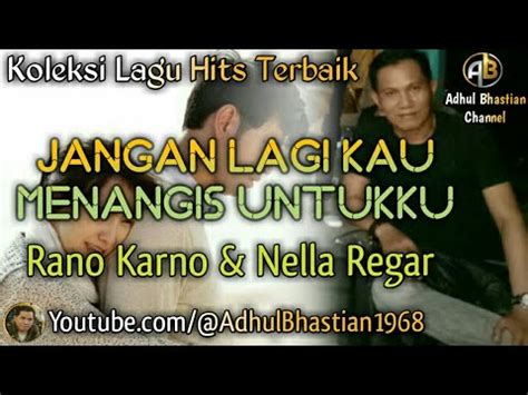 Lagu Lawas Yang Paling Banyak Dicari Jgn Lagi Kau Menangis Utkku