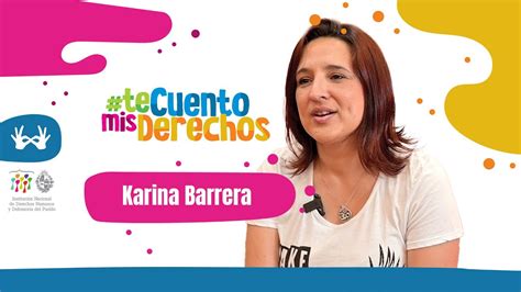 Tecuentomisderechos Karina Barrera Youtube