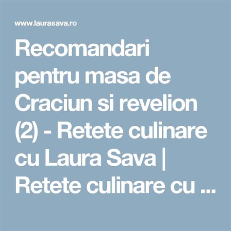 Recomandari Pentru Masa De Craciun Si Revelion Retete Culinare Cu