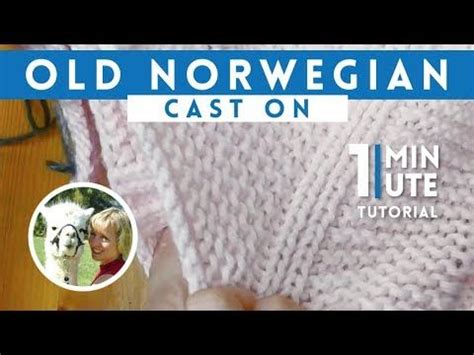 How To Knit The Old Norwegian Cast On Or German Twisted Cast On