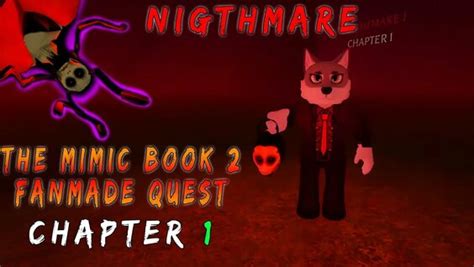 Nightmare The Mimic Book Fanmade Quest Chapter Roblox Full