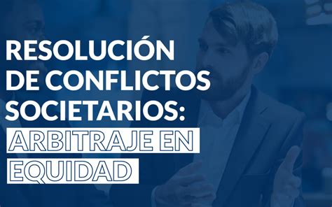 Arbitraje En Equidad OlarteMoure Intellectual Property