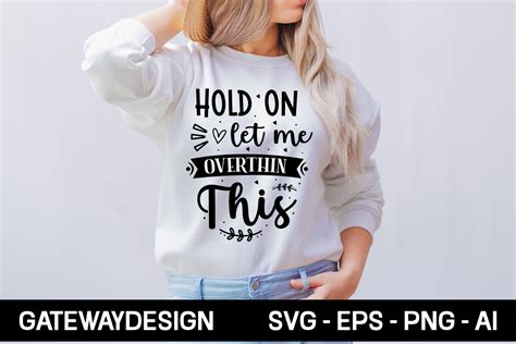 Hold On Let Me Overthink This Svg Design Graphic By GatewayDesign