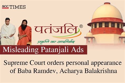 Misleading Patanjali Ads Supreme Court Orders Personal Appearance Of