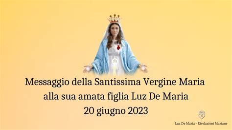 Messaggio Della Santissima Vergine Maria A Luz De Maria YouTube