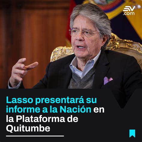 Ecuavisa Noticias On Twitter El Presidente Lasso Presentar Su