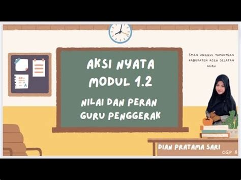 Aksi Nyata Modul 1 2 Nilai Dan Peran Guru Penggerak Dian Pratama Sari