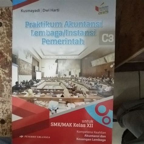 Jual Praktikum Akuntansi Lembaga Instansi Pemerintah Untuk Smk Kls