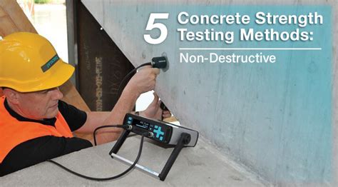 5 Ndt Concrete Strength Testing Methods Gilson Co