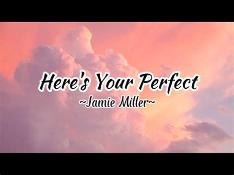 Here S Your Perfect Jamie Miller Cover By Flukie Lyrics YouTube