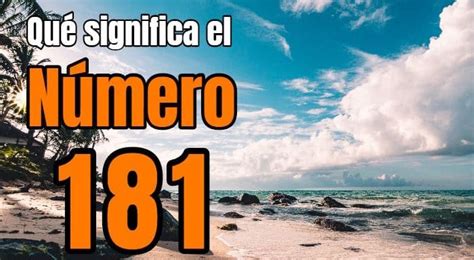 Desvela El Misterioso Significado Espiritual Del Número 181 Ahora Mismo