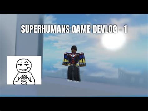 Superhumans Game - Making a SUPERHUMANS GAME | ROBLOX DEVLOG 1 - YouTube