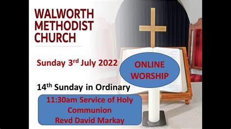 Walworth Methodist Church Live Stream 11 30am YouTube