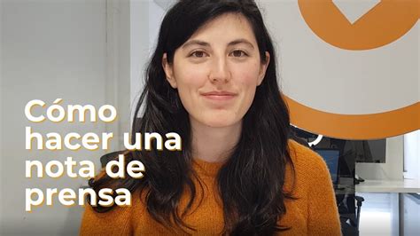 Como Se Hace Una Nota De Prensa Euskoser