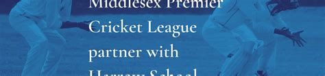 Middlesex Premier Cricket League Partner With Harrow School