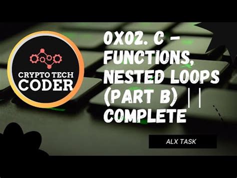 0x02 C Functions Nested Loops Part B Final Completed