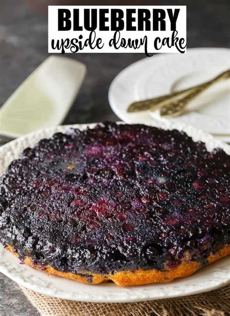 Blueberry Upside Down Cake Simply Stacie