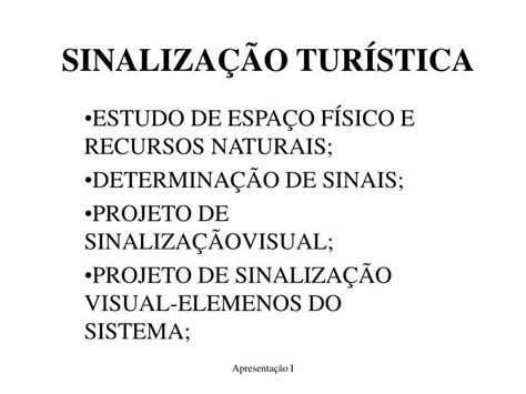 PPT SINALIZAÇÃO TURÍSTICA PowerPoint Presentation free download ID