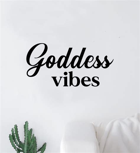 Goddess Vibes Quote Wall Decal Sticker Vinyl Art Decor Bedroom Room Bo