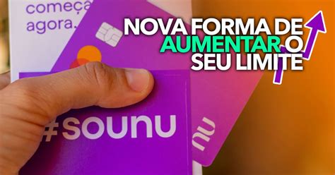 Nubank Anuncia Nova Forma De Aumentar O Seu Limite Do Cart O De Cr Dito