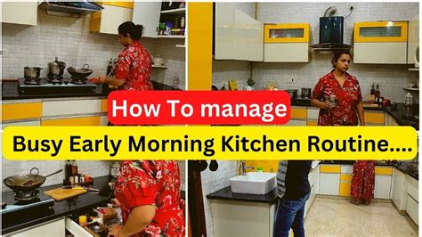 How To Manage Early Morning Kitchen Routine Productive Realistic