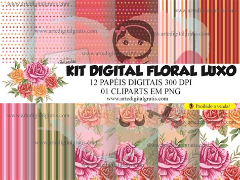 Kit Digital Floral Luxo GrÁtis Arte Digital Grátis