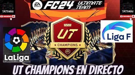 Terminando El Ut Champions Y Recompensas Con Los Tots De Espa A Desde