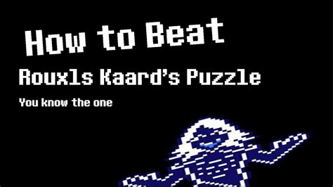 How To Beat Rouxls Kaard S Puzzle In Deltarune Chapter Youtube