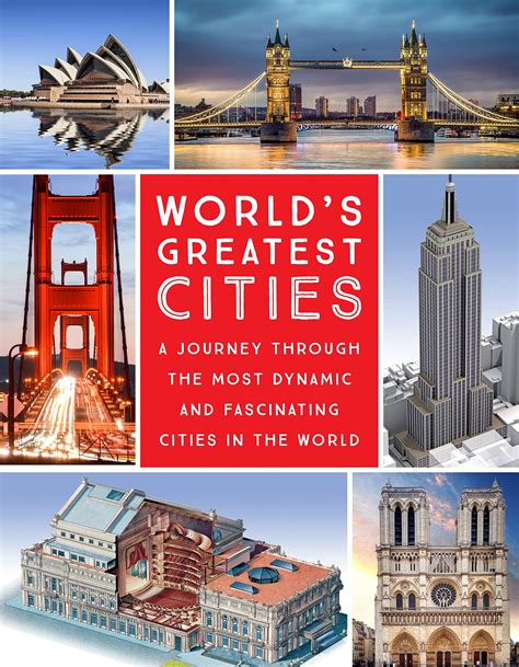 Buy World S Greatest Cities A Journey Through The Most Dynamic And