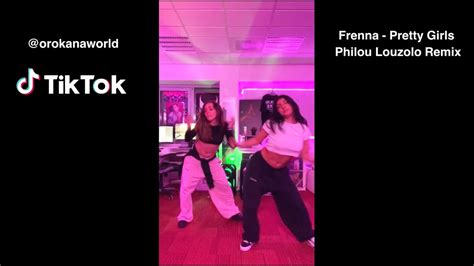 Frenna Pretty Girls Philou Remix Dc By Orokanaworld Duru And Valerie Tiktok Compilation Youtube