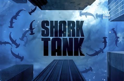 Los 5 Mejores Pitches En La Historia De Shark Tank México