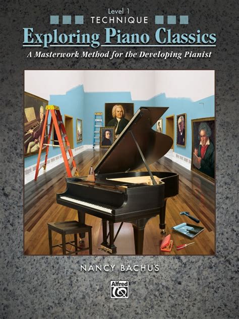 Exploring Piano Classics Technique Level 1 Piano Book Sheet Music