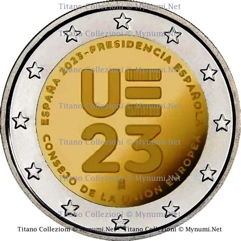 2023 2 Euro SPAGNA Presidenza Consiglio Dell Unione Europea UNC