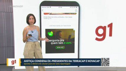 Vídeo G1 no BDDF Justiça condena ex presidentes da Terracap e Novacap