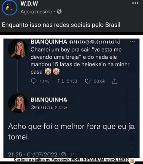 W D W Agora Mesmo Enquanto Isso Nas Redes Sociais Pelo Brasil