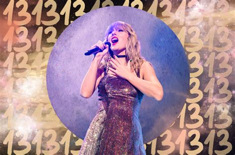 Why Is Taylor Swift Obsessed With The Number 13 Numerology Explains