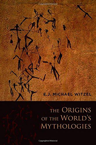 『the Origins Of The Worlds Mythologies』｜感想・レビュー 読書メーター