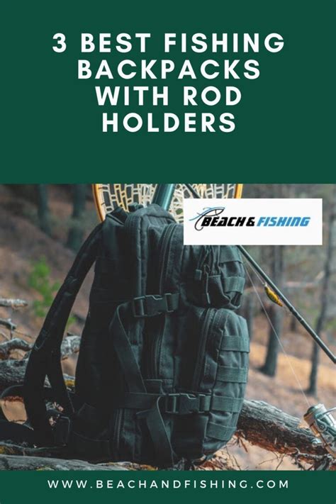 Best Fishing Backpacks With Rod Holders In