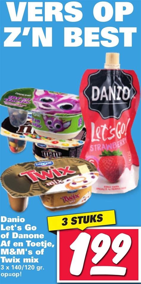 Danio Let S Go Of Danone Af En Toetje M M S Of Twix Mix Aanbieding Bij