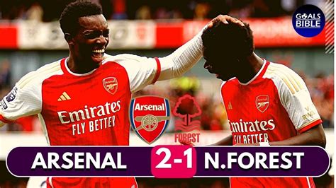 Saka Wins It Arsenal 2 1 Nottingham Forest Youtube